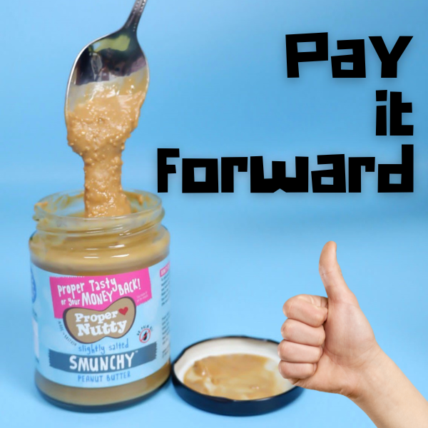 Proper Nutty Peanut Butter| Pay It Forward | Foodbank Donation